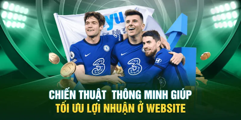 Chiến thuật thông minh giúp tối ưu lợi nhuận ở website