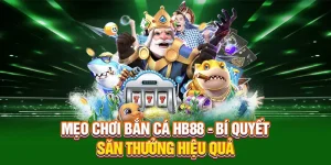 Mẹo chơi bắn cá